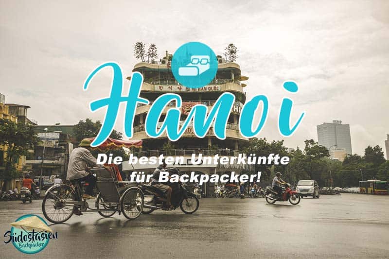 hanoi-Die-besten-Unterkünfte-backpacker-vietnam